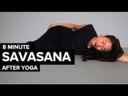 Savasana After Yoga | Yoga Nidra Body Scan