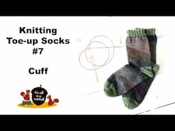 Knitting Happy Toe-up Socks Part 7 - Cuff