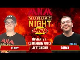 Former Upstarts Champs Fight for Glory! | Monday Night Mayhem, Hosted by BirbWizard