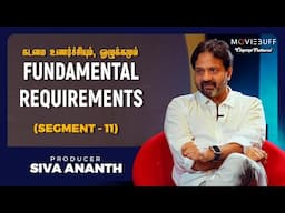 கடமை உணர்ச்சியும் ஒழுக்கமும் fundamental requirements - Producer Siva Ananth | PS1 | Thug Life