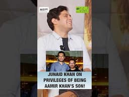 Junaid Khan On Privileges Of Being Son Of Aamir Khan! #junaidkhan #junaid #loveyapa #shorts