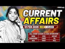 Daily Current Affairs 13 February 2025 | For NDA CDS AFCAT SSB Interview