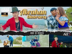 ABRAHAN GUARACA "LA VOZ DE SENTIMIENTO" (AMOR DE INFANCIA) Video Oficial 2025