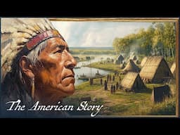 The History Of America Before Columbus