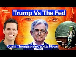 Trump Vs The Fed: The Battle Over Rates, Growth, & Inflation | Weekly Roundup