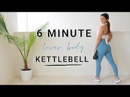 6 Minute Kettlebell Lower Body Workout - Home Leg & Butt Exercise Routine with Ashley Gaita