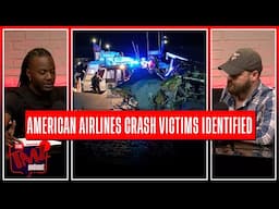 DC Plane Crash: Victims Identified - Who's to Blame? | The TMZ Podcast