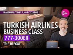 Turkish Airlines 777-300ER Business Class - Inaugural Sydney Flight!