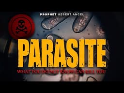 PARASITE | Prophet Uebert Angel