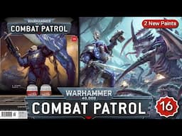 Warhammer 40K Combat Patrol - Issue 16 review!