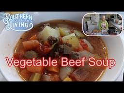 Vegetable Beef Soup  --  Marie Makes One Of Our Favorite Meals