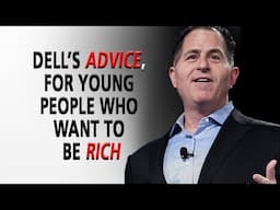 Michael Dell's Advice For Young People Who Want To Be Rich 1