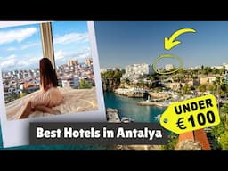 Best Hotels in Antalya Under €100/Night