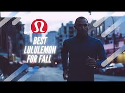 Best lululemon apparel for Fall Weather!