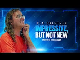 Ben Goertzel on DeepSeek And The Path To AGI