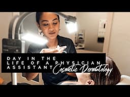 Day in the life of a Physician Assistant- Cosmetic Dermatology |FAQs| Average Salary