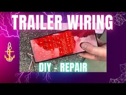 Trailer Wiring DIY - Repair