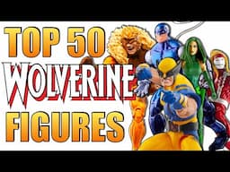 The 50 Essential Wolverine Figures