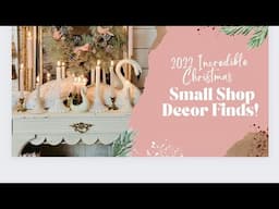 2022 Incredible Christmas Small Shop Decor Finds!