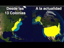 ¿Por qué EEUU es tan ENORME? Historia Territorial de Estados Unidos