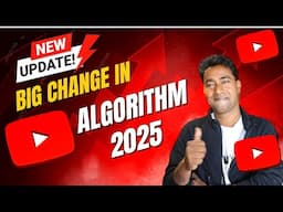 Youtube new update : Big change in YT Algorithm 2025 ! important Video for all Youtubers