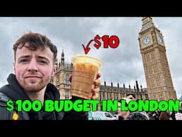 WHAT DOES $100 GET YOU IN LONDON? (BUDGET TRAVEL)