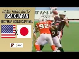 (OT) UNITED STATES X JAPAN | 2007 IFAF WORLD CUP FINAL | Game Highlights