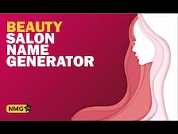 Beauty Salon Name Ideas ‐ Beauty Salon Name Generator