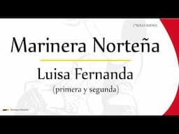 Marinera Norteña - Luisa Fernanda (primera y segunda)