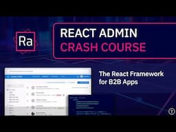 React Admin Crash Course 2025