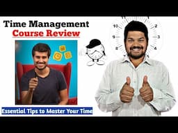 Dhruv Rathee Time Management Course Review | Essential Tips to Master Your Time