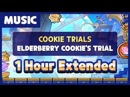 CookieRun OST - Elderberry Cookie Trial (1h Extended)