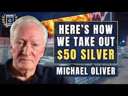 SILVER Set to Explode Beyond $50 - Here’s What Will Trigger It: Michael Oliver