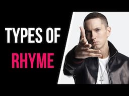 The 5 Rhyme Types -  How Eminem Finds So Many Rhymes