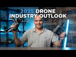 2025 Drone Industry Outlook