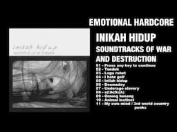 Inikah Hidup - Soundtracks of War and Destruction (Album)