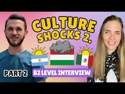 [B2 - UPPER-INTERMEDIATE - w/Subs] 🇦🇷🇭🇺🇲🇽 Hungary vs. Latin-America | Interview part 2.