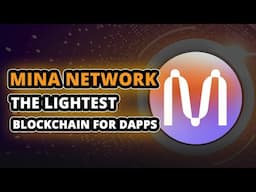 What is Mina Network - The ZK Blockchain for a Secure Internet? $MINA Cryptocurrency