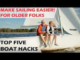 Boat Hacks to Make Sailing Easier - Lady K Sailing - Ep 313