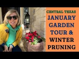 January Garden Tour & Winter Pruning