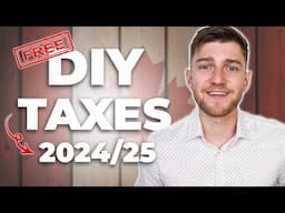 How To File Your Taxes For FREE Online in Canada (Max Refund)