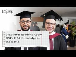 Graduates Ready to Apply SIST's MBA Knowledge in the World