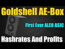 I Am Mining On The Unreleased AE-BOX!! Lets Look At Hashrates