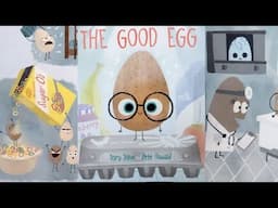 The Good Egg | Read Aloud | Storytime for All Kids