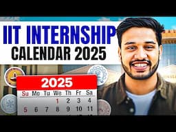 Summer Internship at IIT for College Students | IIT Internship Calendar 2025 | Kushal Vijay