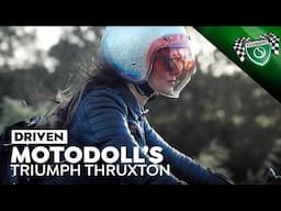 MotoDoll’s Life Changing Triumph Thruxton 900 Motorcycle | DRIVEN | Ep 42