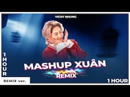 [1 HOUR] LIÊN KHÚC NHẠC TẾT NHẠC XUÂN REMIX - VICKY NHUNG | CHÚC MỪNG NĂM MỚI 2025 (1 GIỜ)