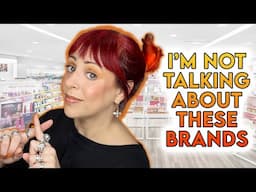 I'm not talking about these brands. Seriously. 🙅🏻‍♀️