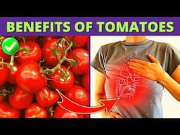 6 Incredible Health Benefits of Tomatoes You Didn’t Know