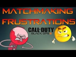 BO3 Connection Issues - Matchmaking Frustrations